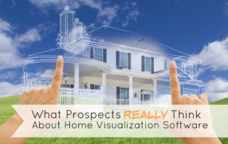 What Prospects Think About Home Visualization Software